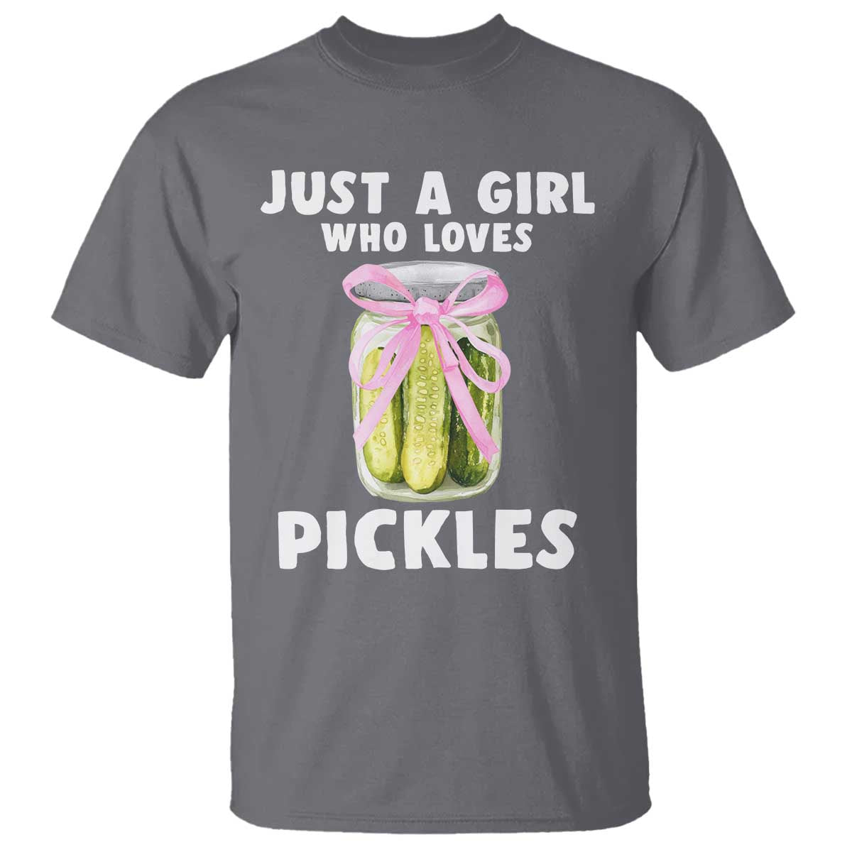 Just a Girl Who Loves Pickles T Shirt Pickle Jars with Coquette Bow - Wonder Print Shop