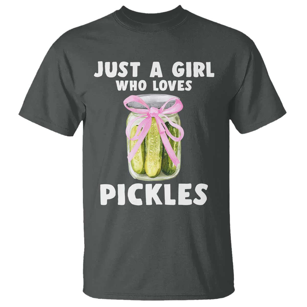 Just a Girl Who Loves Pickles T Shirt Pickle Jars with Coquette Bow - Wonder Print Shop