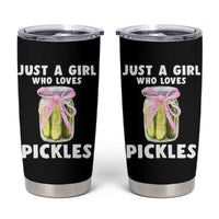 Just a Girl Who Loves Pickles Tumbler Cup Pickle Jars with Coquette Bow - Wonder Print Shop