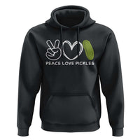 Peace Love Pickles Hoodie - Wonder Print Shop