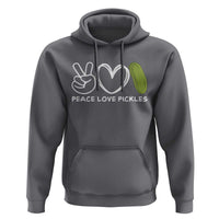 Peace Love Pickles Hoodie - Wonder Print Shop