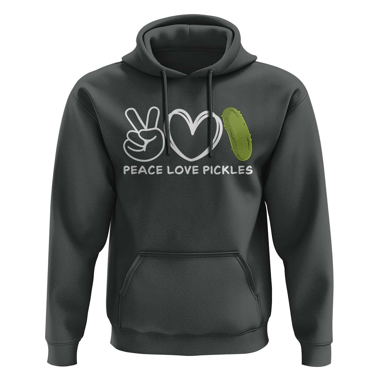 Peace Love Pickles Hoodie - Wonder Print Shop