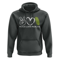 Peace Love Pickles Hoodie - Wonder Print Shop
