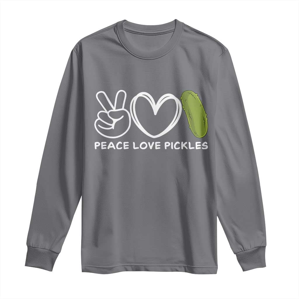 Peace Love Pickles Long Sleeve Shirt - Wonder Print Shop