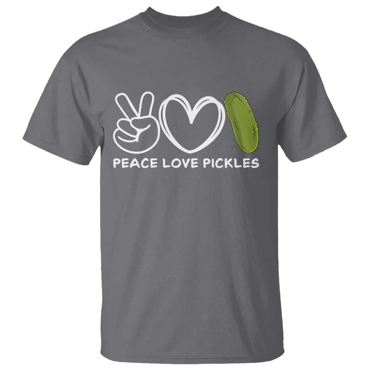 Peace Love Pickles T Shirt - Wonder Print Shop