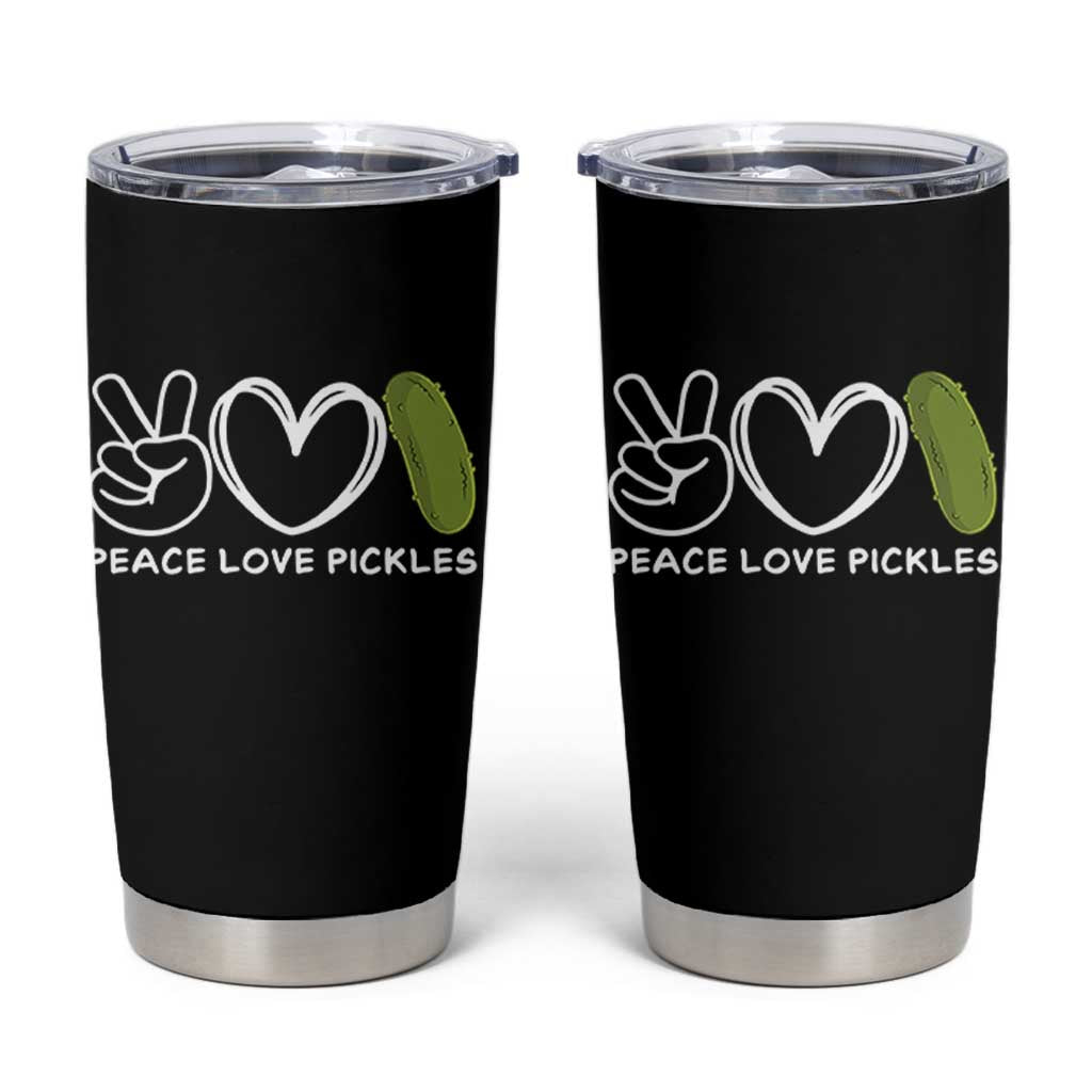 Peace Love Pickles Tumbler Cup - Wonder Print Shop