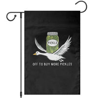 Silly Goose Pickle Lovers Garden Flag Off To Buy More Pickles