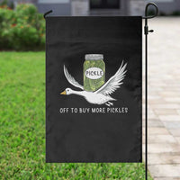 Silly Goose Pickle Lovers Garden Flag Off To Buy More Pickles