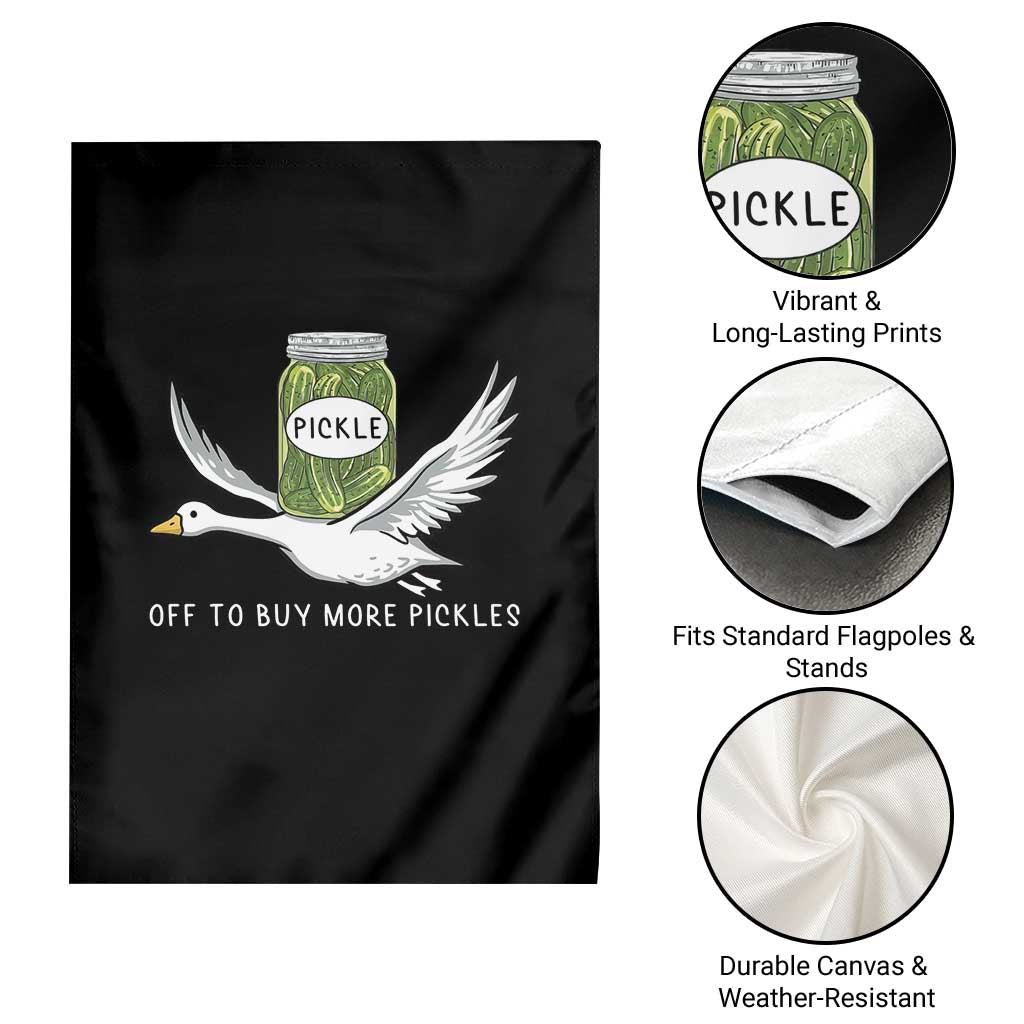 Silly Goose Pickle Lovers Garden Flag Off To Buy More Pickles