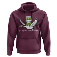 Silly Goose Pickle Lovers Hoodie Off To Buy More Pickles