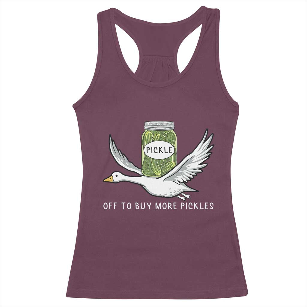 Silly Goose Pickle Lovers Racerback Tank Top Off To Buy More Pickles