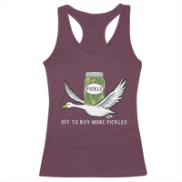 Silly Goose Pickle Lovers Racerback Tank Top Off To Buy More Pickles