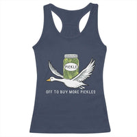 Silly Goose Pickle Lovers Racerback Tank Top Off To Buy More Pickles