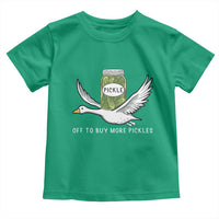 Silly Goose Pickle Lovers Toddler T Shirt Off To Buy More Pickles