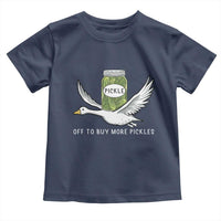 Silly Goose Pickle Lovers Toddler T Shirt Off To Buy More Pickles