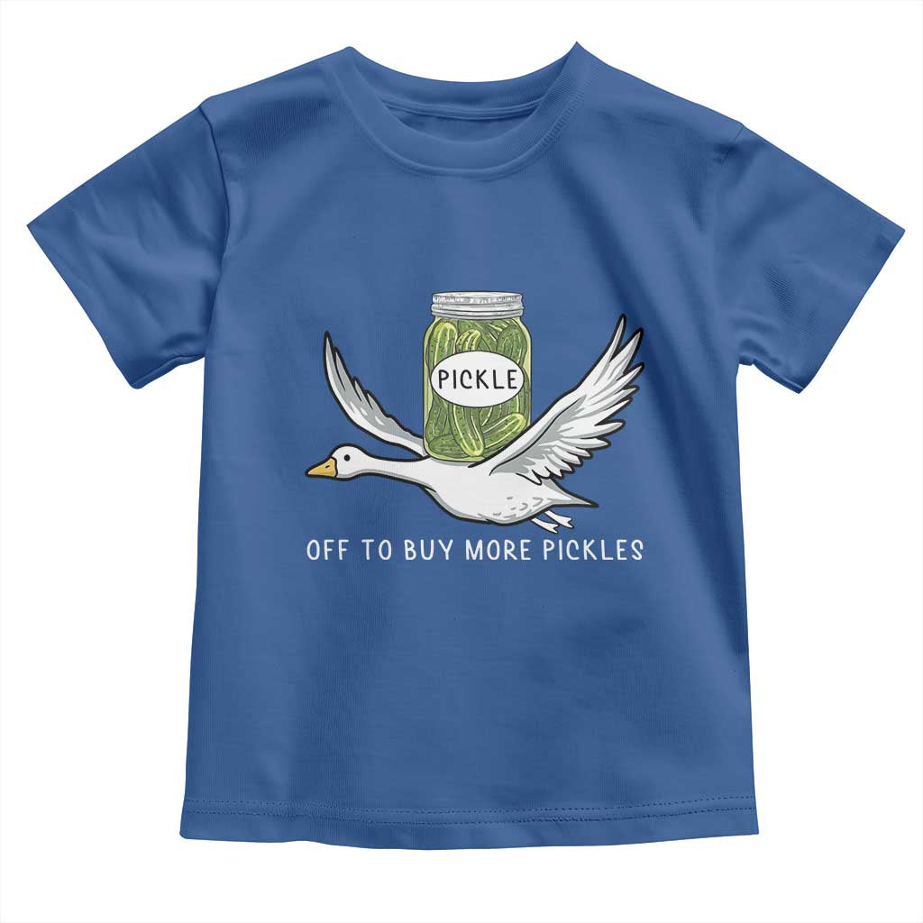 Silly Goose Pickle Lovers Toddler T Shirt Off To Buy More Pickles