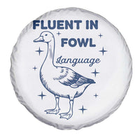 Fluent In FOWL Language Spare Tire Cover Vintage 90s Funny Duck Meme - Wonder Print Shop