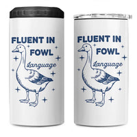 Fluent In FOWL Language 4 in 1 Can Cooler Tumbler Vintage 90s Funny Duck Meme - Wonder Print Shop