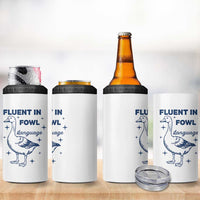 Fluent In FOWL Language 4 in 1 Can Cooler Tumbler Vintage 90s Funny Duck Meme - Wonder Print Shop