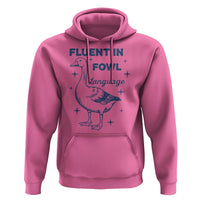 Fluent In FOWL Language Hoodie Vintage 90s Funny Duck Meme - Wonder Print Shop