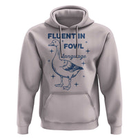 Fluent In FOWL Language Hoodie Vintage 90s Funny Duck Meme - Wonder Print Shop