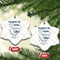 Fluent In FOWL Language Ceramic Ornament Vintage 90s Funny Duck Meme - Wonder Print Shop