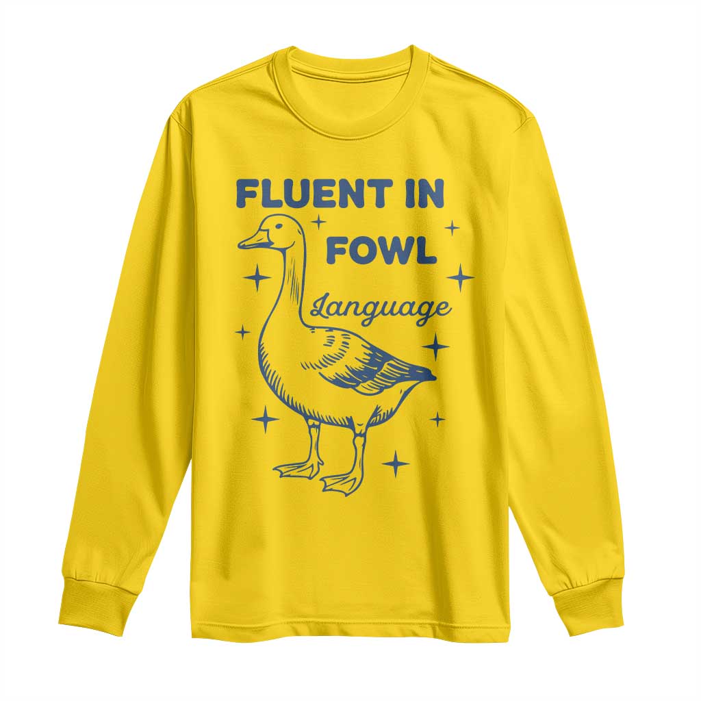 Fluent In FOWL Language Long Sleeve Shirt Vintage 90s Funny Duck Meme - Wonder Print Shop