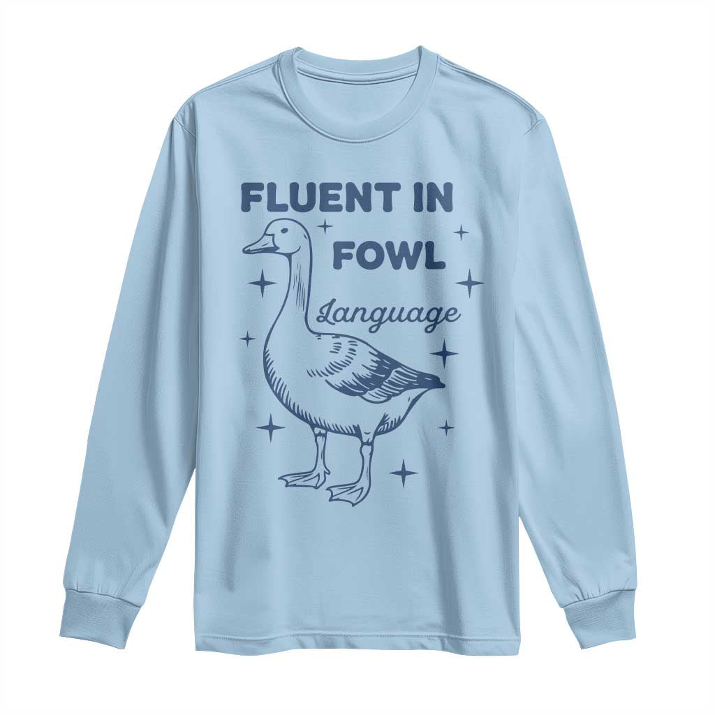 Fluent In FOWL Language Long Sleeve Shirt Vintage 90s Funny Duck Meme - Wonder Print Shop