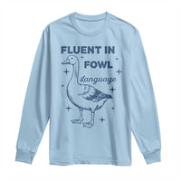 Fluent In FOWL Language Long Sleeve Shirt Vintage 90s Funny Duck Meme - Wonder Print Shop