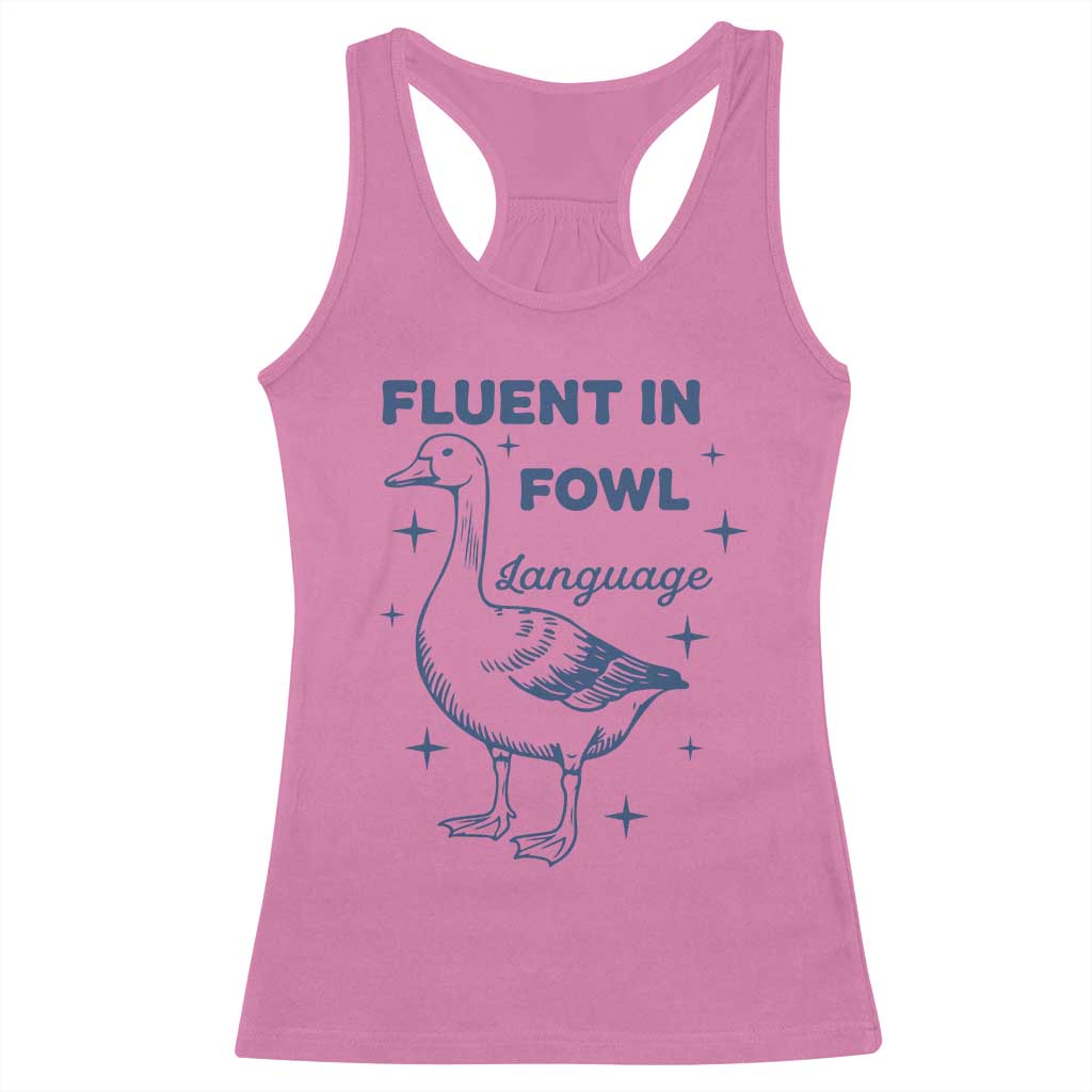 Fluent In FOWL Language Racerback Tank Top Vintage 90s Funny Duck Meme - Wonder Print Shop