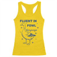 Fluent In FOWL Language Racerback Tank Top Vintage 90s Funny Duck Meme - Wonder Print Shop