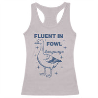 Fluent In FOWL Language Racerback Tank Top Vintage 90s Funny Duck Meme - Wonder Print Shop