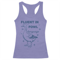 Fluent In FOWL Language Racerback Tank Top Vintage 90s Funny Duck Meme - Wonder Print Shop