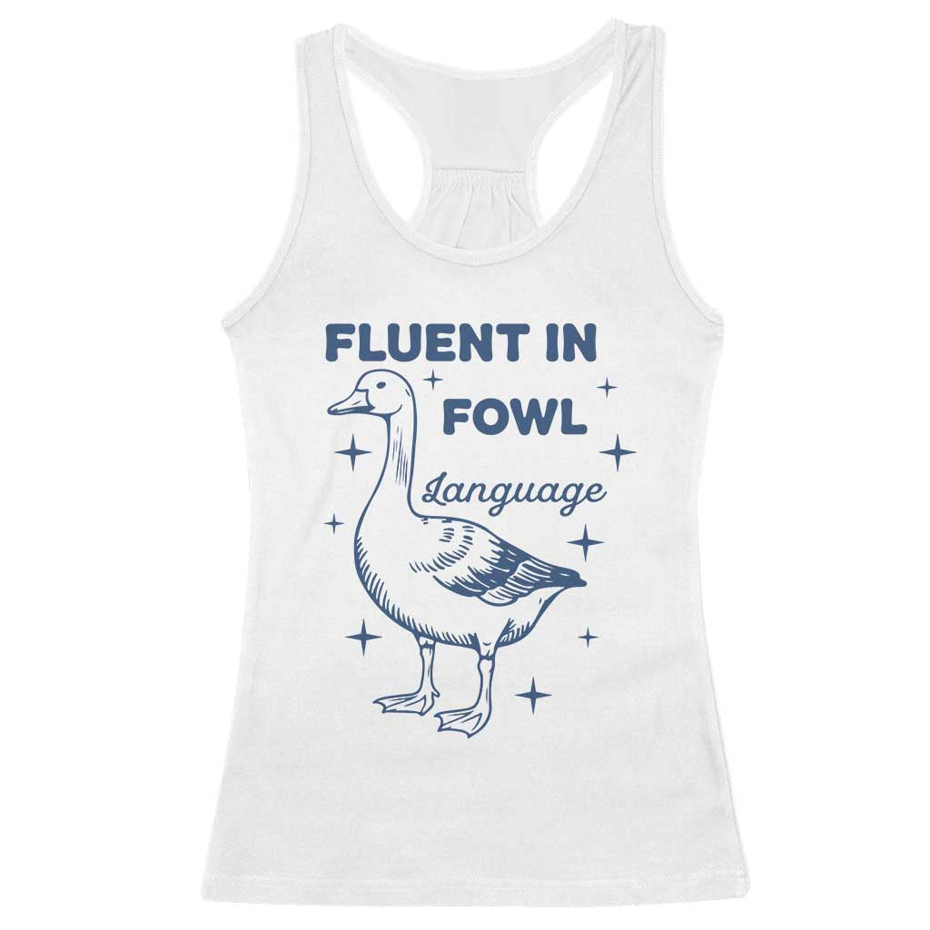 Fluent In FOWL Language Racerback Tank Top Vintage 90s Funny Duck Meme - Wonder Print Shop