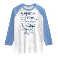 Fluent In FOWL Language Raglan Shirt Vintage 90s Funny Duck Meme - Wonder Print Shop