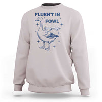 Fluent In FOWL Language Sweatshirt Vintage 90s Funny Duck Meme - Wonder Print Shop