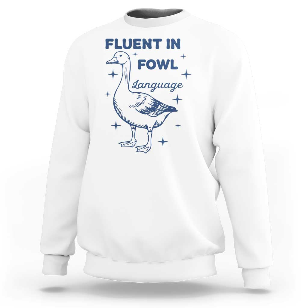 Fluent In FOWL Language Sweatshirt Vintage 90s Funny Duck Meme - Wonder Print Shop