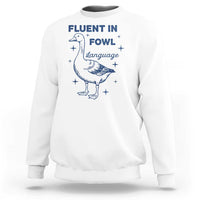 Fluent In FOWL Language Sweatshirt Vintage 90s Funny Duck Meme - Wonder Print Shop