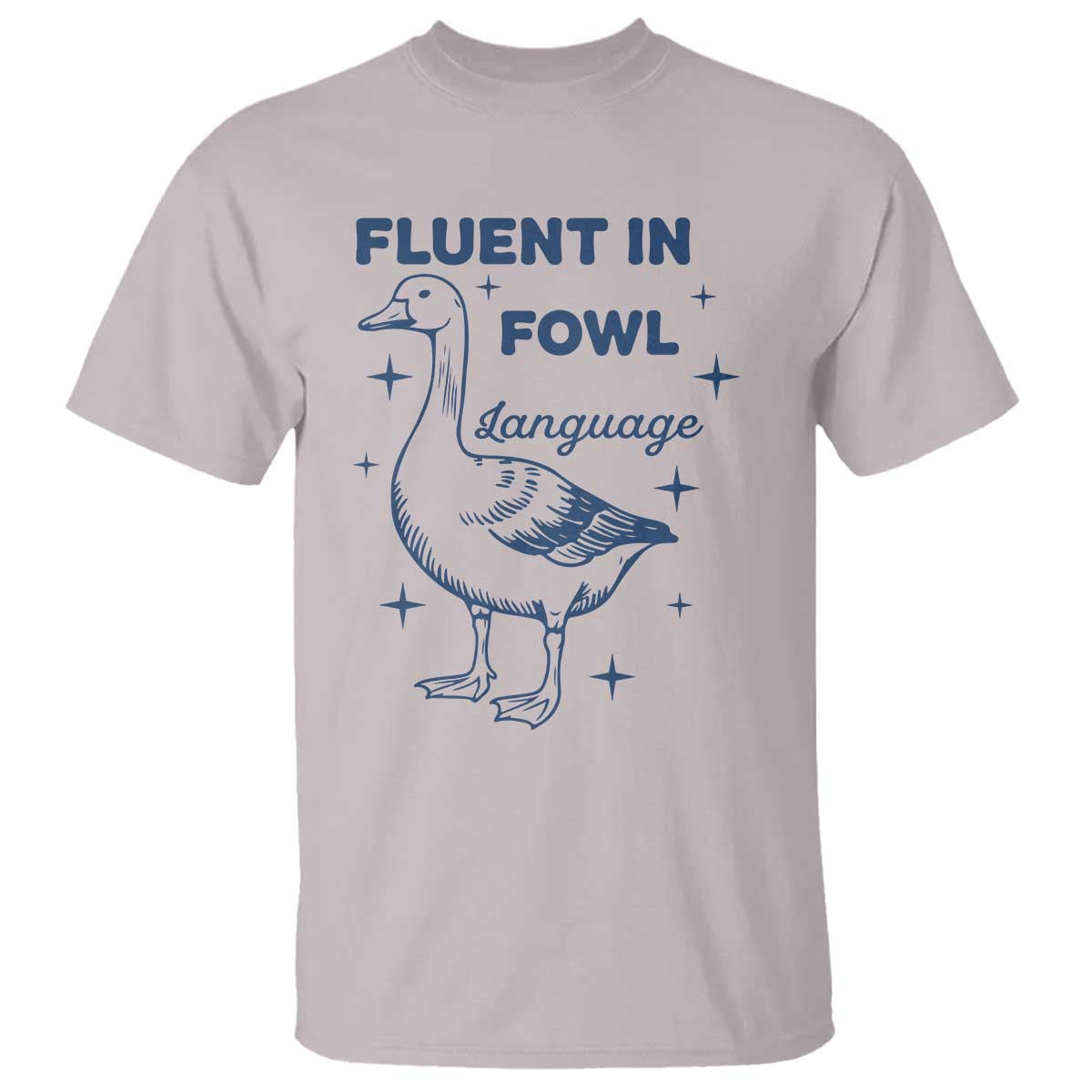 Fluent In FOWL Language T Shirt Vintage 90s Funny Duck Meme - Wonder Print Shop