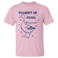 Fluent In FOWL Language T Shirt Vintage 90s Funny Duck Meme - Wonder Print Shop