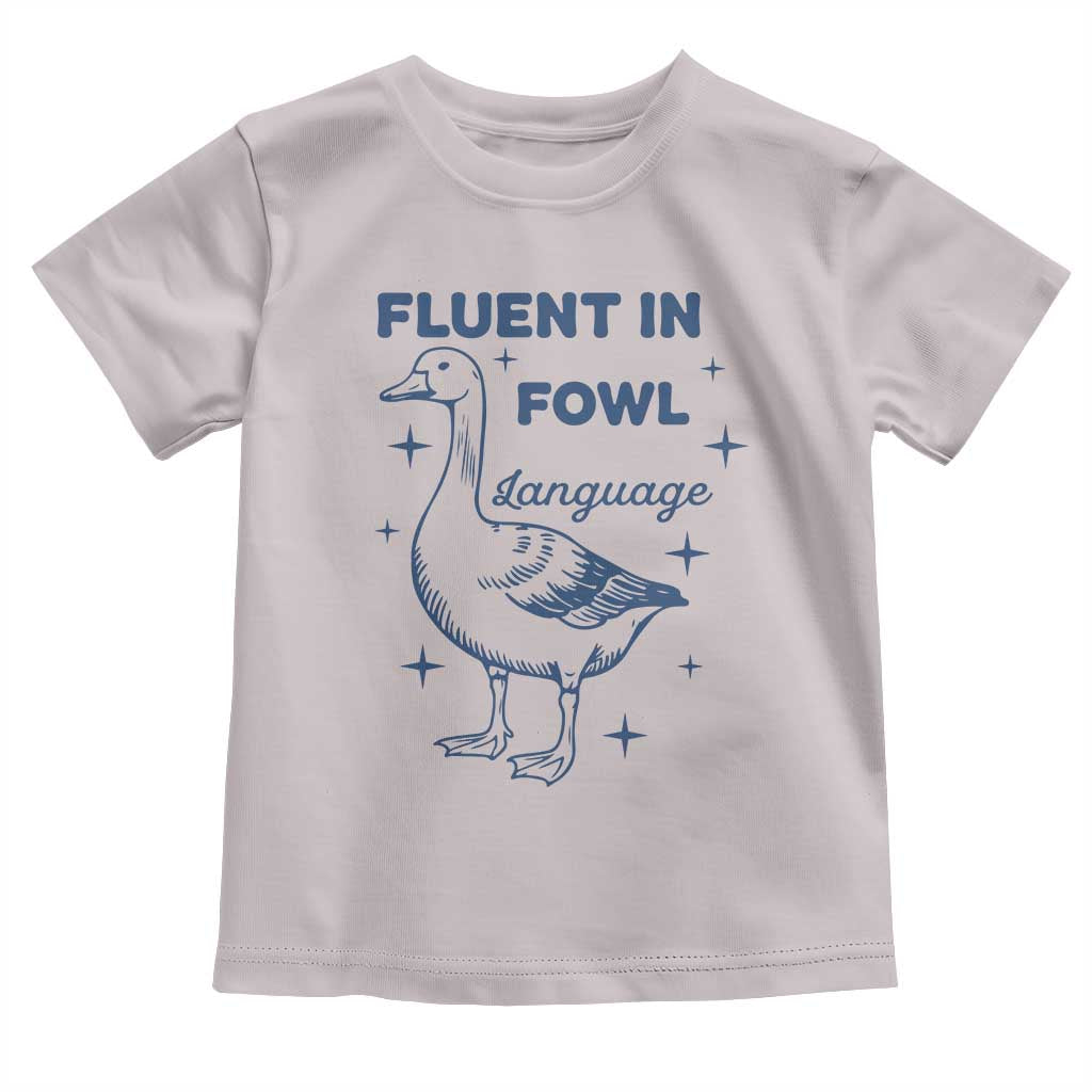 Fluent In FOWL Language Toddler T Shirt Vintage 90s Funny Duck Meme - Wonder Print Shop