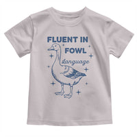 Fluent In FOWL Language Toddler T Shirt Vintage 90s Funny Duck Meme - Wonder Print Shop
