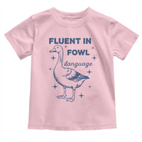Fluent In FOWL Language Toddler T Shirt Vintage 90s Funny Duck Meme - Wonder Print Shop
