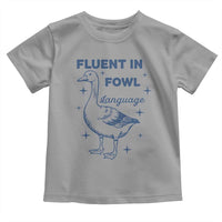 Fluent In FOWL Language Toddler T Shirt Vintage 90s Funny Duck Meme - Wonder Print Shop