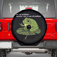 Funny Frog Spare Tire Cover Me No Problemo Narrator But It Was All Problemo - Wonder Print Shop