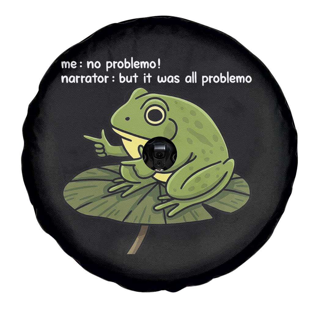 Funny Frog Spare Tire Cover Me No Problemo Narrator But It Was All Problemo - Wonder Print Shop
