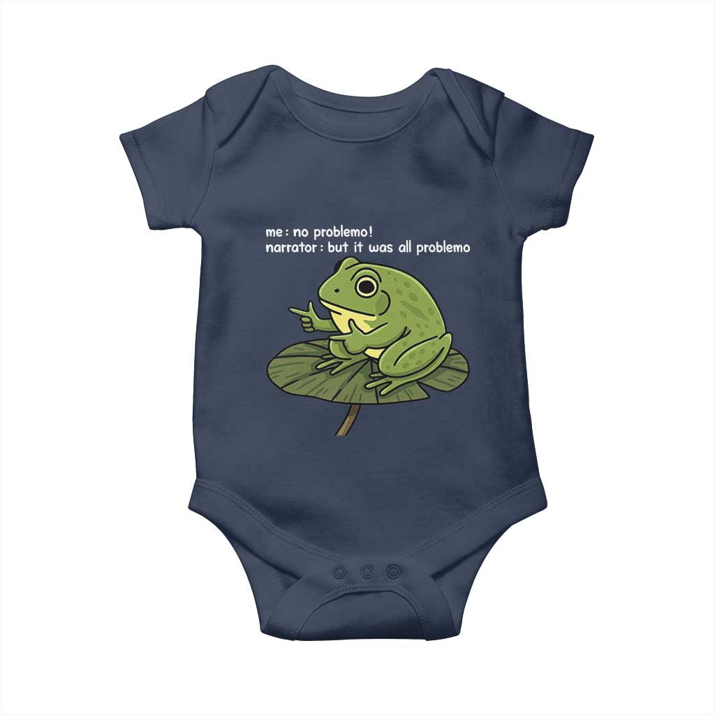 Funny Frog Baby Onesie Me No Problemo Narrator But It Was All Problemo - Wonder Print Shop