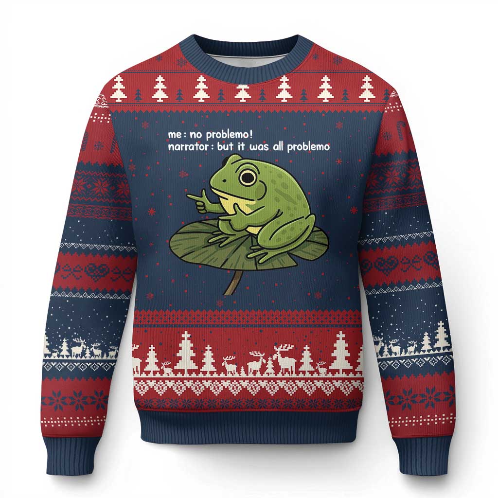 Funny Frog Ugly Christmas Sweater Me No Problemo Narrator But It Was All Problemo - Wonder Print Shop