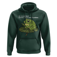 Funny Frog Hoodie Me No Problemo Narrator But It Was All Problemo - Wonder Print Shop