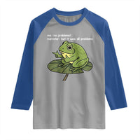 Funny Frog Raglan Shirt Me No Problemo Narrator But It Was All Problemo - Wonder Print Shop